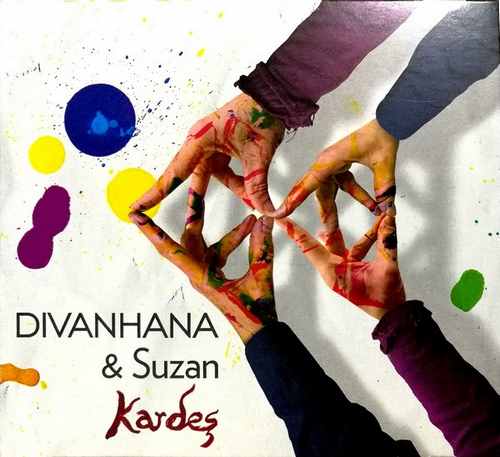 CD DIVANHANA & SUZAN KARDES ALBUM 2018 MULTIMEDIJA MUSIC SRBIJA HRVATSKA BOSNA