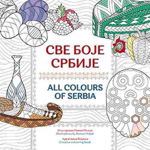 Sve boje Srbije All colours of Serbia duh i telo bojanka za odrasle 2018 laguna
