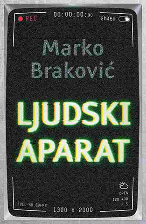 Ljudski aparat Marko Brakovic knjiga 2018 komedija laguna