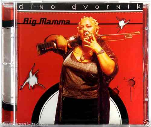 CD DINO DVORNIK BIG MAMMA album 1999 Serbian, Bosnian, Croatian, Pop dance