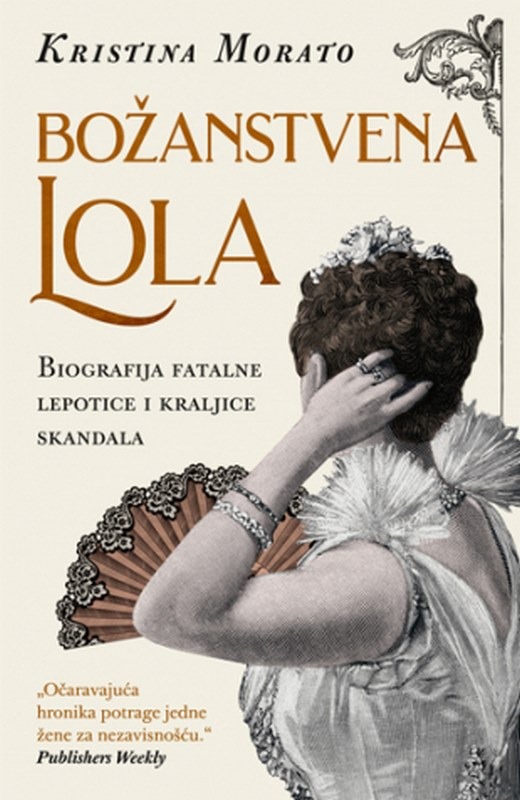 Bozanstvena Lola Kristina Morato knjiga 2023 Publicistika