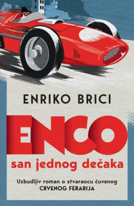 Enco, san jednog decaka Enriko Brici knjiga 2024 Istorijski