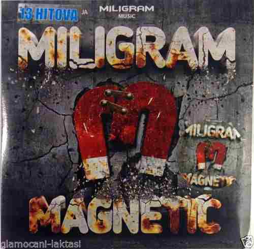 CD MILIGRAM 4 MAGNETIC 13 HITOVA album 2015 milic srbija bosna hrvatska folk