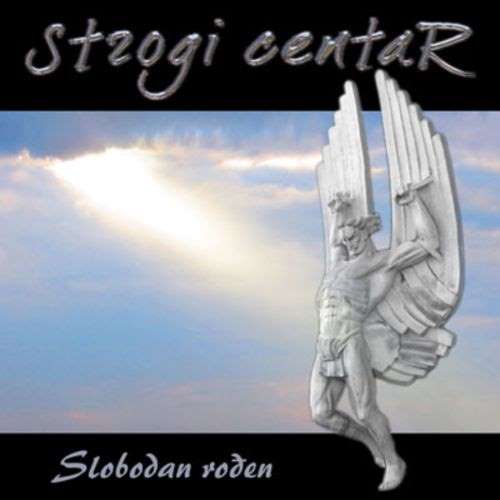 CD STROGI CENTAR SLOBODAN RODJEN album 2008 One Records Serbia Bosnian Croatian