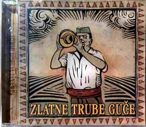 CD ZLATNE TRUBE GUCE compilation 2005 guca truba srbija etno muzika balkan folk