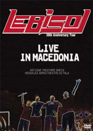 DVD LEB I SOL LIVE IN MACEDONIA 30th Anniversary Tour Vlatko Stefanovski koncert