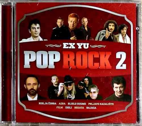 EX YU POP ROCK 2 IDOLI AZRA RIBLJA CORBA BAJAGA PRLJAVO KAZALISTE AERODROM (CD)