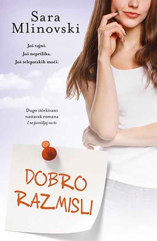 Dobro razmisli Sara Mlinovski knjiga 2018 tinejdz laguna latinica