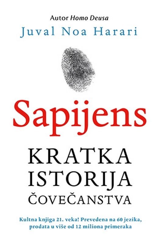 Sapijens: Kratka istorija covecanstva Juval Noa Harari knjiga 2019 Publicistika