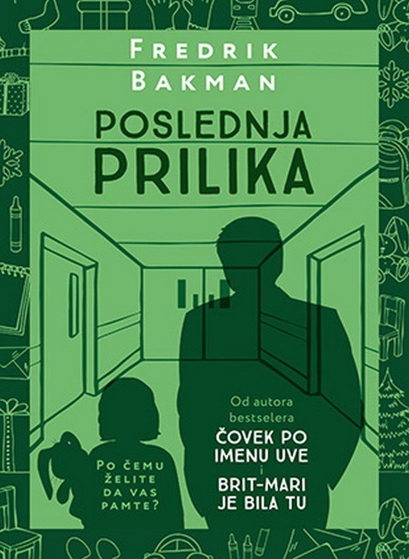 Poslednja prilika Fredrik Bakman knjiga 2019
