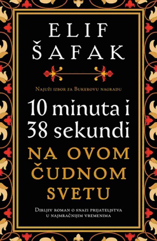 10 minuta i 38 sekundi na ovom cudnom svetu Elif Safak knjiga 2020