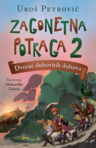 Zagonetna potraga 2: Dvorac duhovitih duhova knjiga 2021 Mali skolarci: 7-9 god.