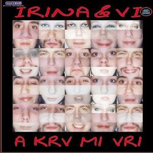 IRINA & VI A KRV MI VRI album 2002 (CD)