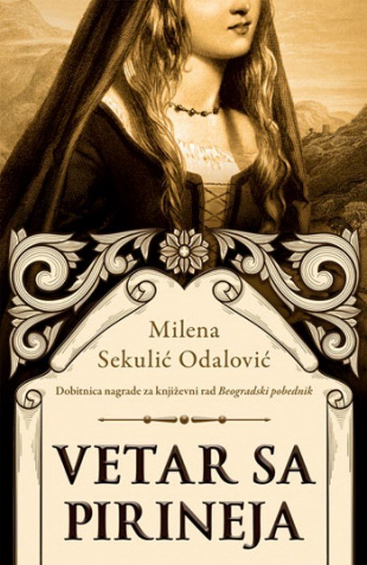 Vetar sa Pirineja Milena Sekulic Odalovic knjiga 2023 Drama