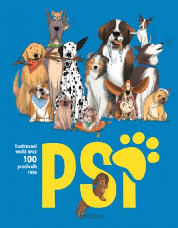 Psi - Ilustrovani vodic kroz 100 predivnih rasa Anabel Grifin knjiga 2024 Mali skolarci: 7-9 god.