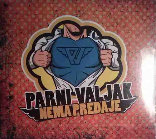 PARNI VALJAK NEMA PREDAJE ALBUM 2013 Album (CD)